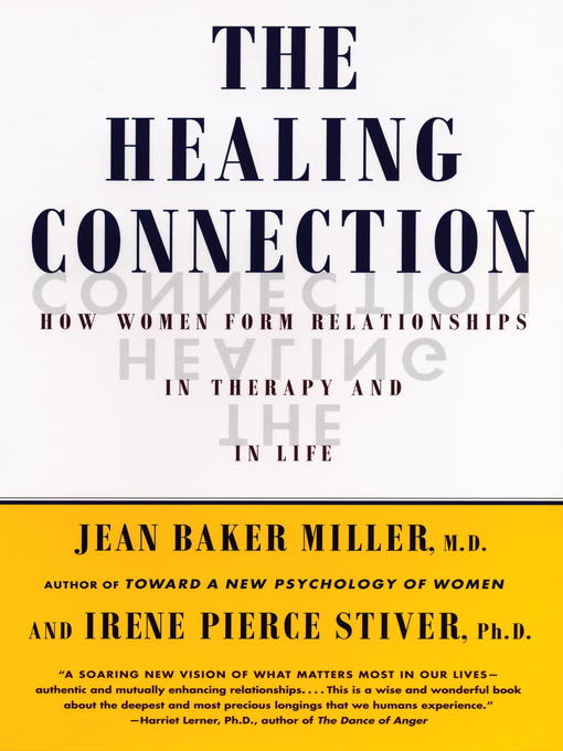 Title details for The Healing Connection by Jean Baker Miller - Available